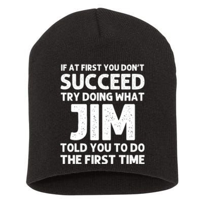 Jim Gift Name Personalized Birthday Funny Christmas Joke Short Acrylic Beanie