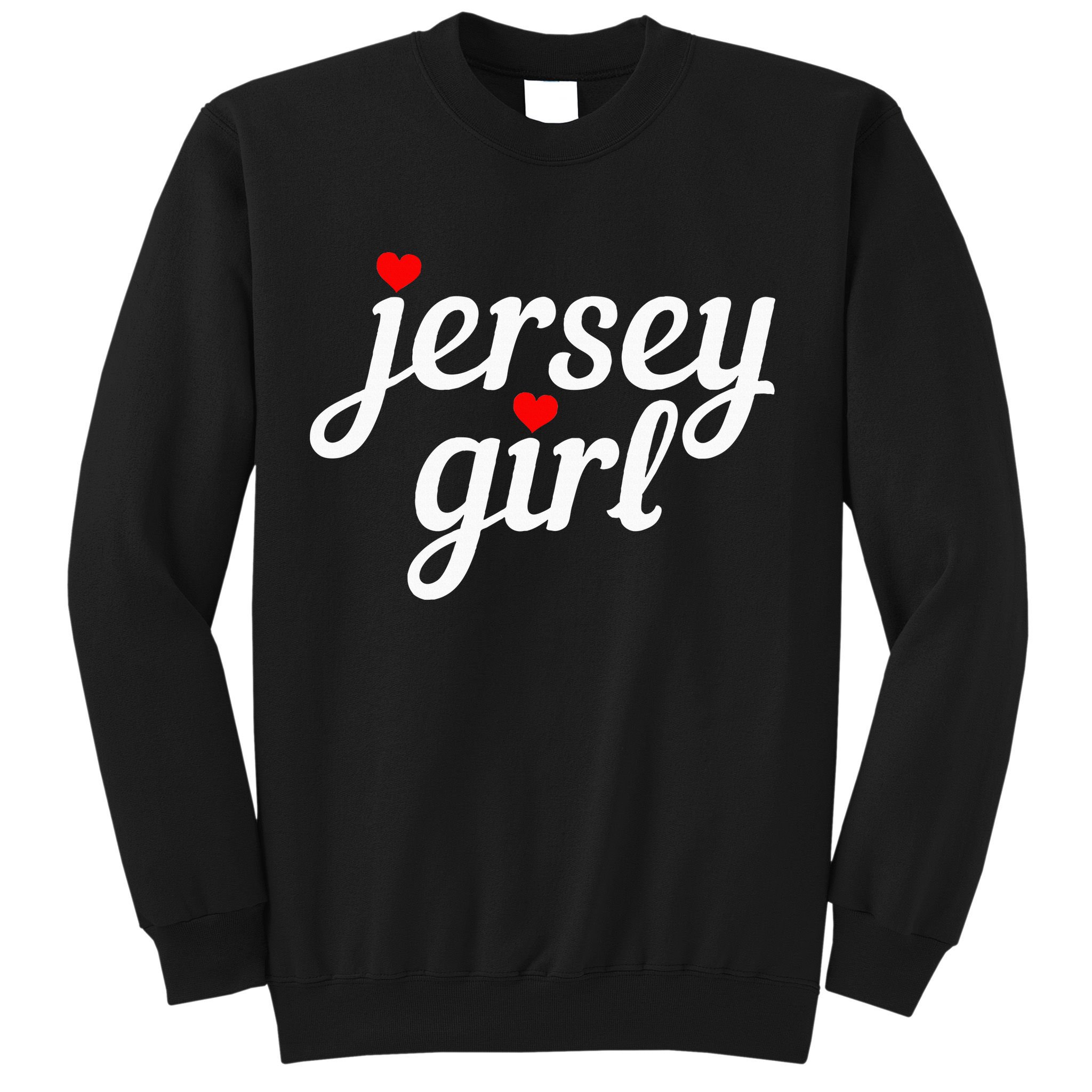 Jersey Girl New Jersey Heart Funny Cute New Jersey Pride Sweatshirt