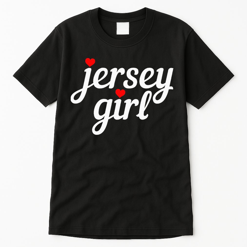 Jersey Girl New Jersey Heart Funny Cute New Jersey Pride Tall T-Shirt