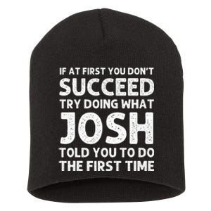 Josh Gift Name Personalized Birthday Funny Christmas Joke Short Acrylic Beanie