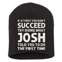 Josh Gift Name Personalized Birthday Funny Christmas Joke Short Acrylic Beanie