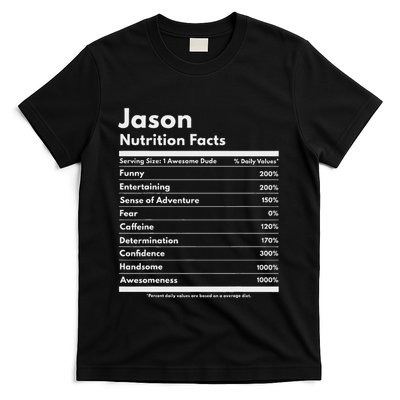 Jason Gift Nutrition Facts Funny Personalized Name Jason T-Shirt