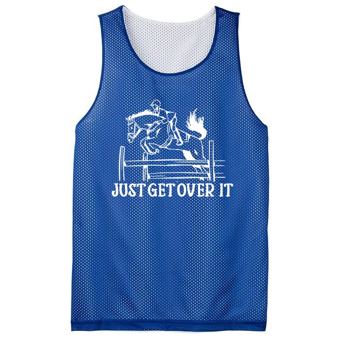 Just Get Over It Gift Funny Equestrian Horseback Riding Gift Mesh Reversible Basketball Jersey Tank