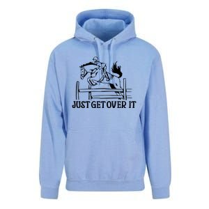 Just Get Over It Gift Funny Equestrian Horseback Riding Gift Unisex Surf Hoodie