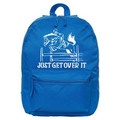 Just Get Over It Cool Gift Funny Equestrian Horseback Riding Gift 16 in Basic Backpack