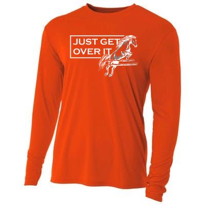 Just Get Over It Equestrian Horseback Riding Gift Cooling Performance Long Sleeve Crew