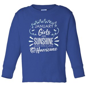 January Girls Sunshine Mixed With A Little Hurricane Meaningful Gift Toddler Long Sleeve Shirt