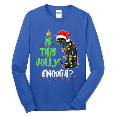 Jolly Grumpy Santa Cat Funny Christmas Cat Lover Funny Gift Great Gift Tall Long Sleeve T-Shirt