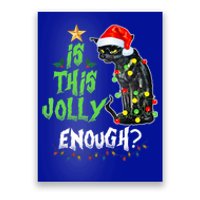 Jolly Grumpy Santa Cat Funny Christmas Cat Lover Funny Gift Great Gift Poster