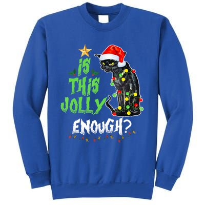 Jolly Grumpy Santa Cat Funny Christmas Cat Lover Funny Gift Great Gift Tall Sweatshirt