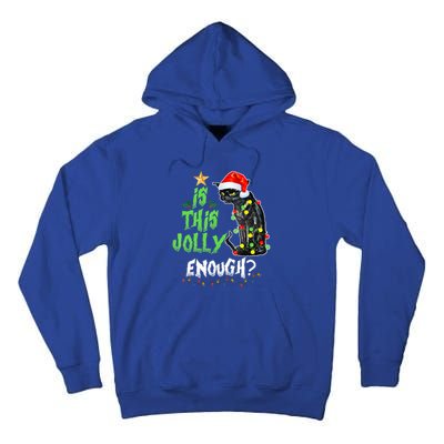 Jolly Grumpy Santa Cat Funny Christmas Cat Lover Funny Gift Great Gift Tall Hoodie