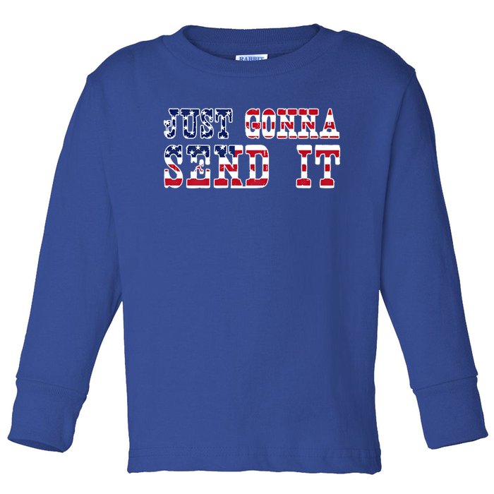 Just Gonna Send It Vintage American Flag Patriotic Gift Toddler Long Sleeve Shirt