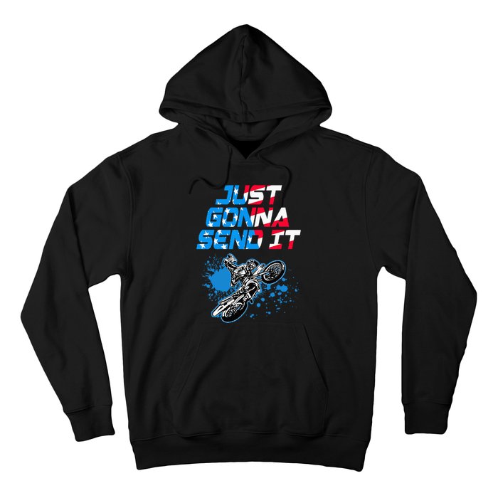 Just Gonna Send It Motocross Dirt Bike Hoodie