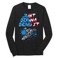 Just Gonna Send It Motocross Dirt Bike Long Sleeve Shirt