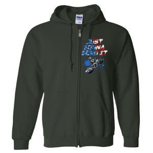 Just Gonna Send It Motocross Shirts Dirt Bike Tee Full Zip Hoodie