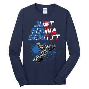 Just Gonna Send It Motocross Shirts Dirt Bike Tee Tall Long Sleeve T-Shirt