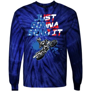 Just Gonna Send It Motocross Shirts Dirt Bike Tee Tie-Dye Long Sleeve Shirt