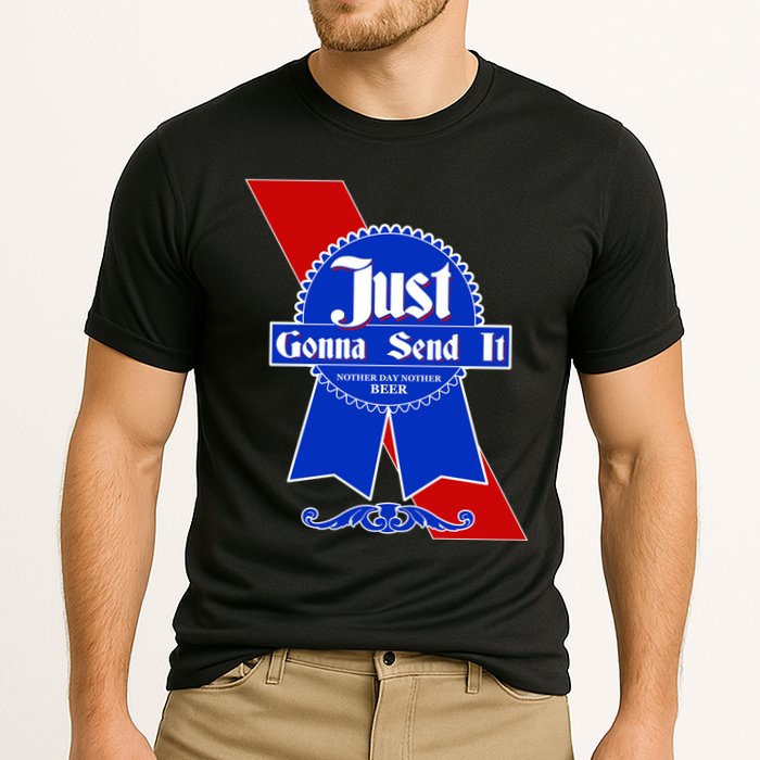 Just Gonna Send It Nother Day Nother Beer Blue Ribbon Cooling Performance Crew T-Shirt