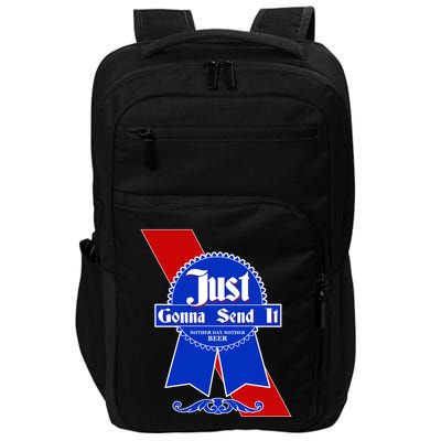 Just Gonna Send It Nother Day Nother Beer Blue Ribbon Impact Tech Backpack