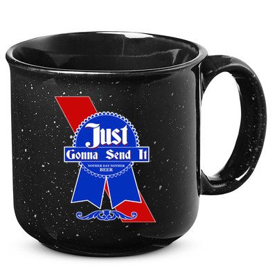 Just Gonna Send It Nother Day Nother Beer Blue Ribbon 15oz Campfire Ceramic Mug