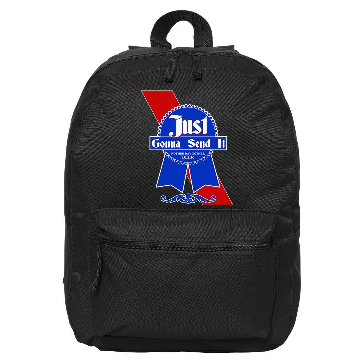 Just Gonna Send It Nother Day Nother Beer Blue Ribbon 16 in Basic Backpack