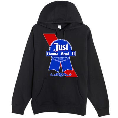 Just Gonna Send It Nother Day Nother Beer Blue Ribbon Premium Pullover Hoodie