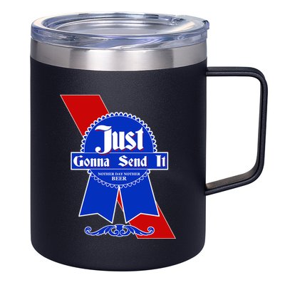 Just Gonna Send It Nother Day Nother Beer Blue Ribbon 12oz Stainless Steel Coffee Mug