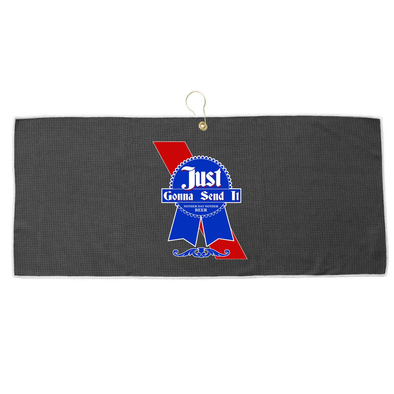 Just Gonna Send It Nother Day Nother Beer Blue Ribbon Large Microfiber Waffle Golf Towel