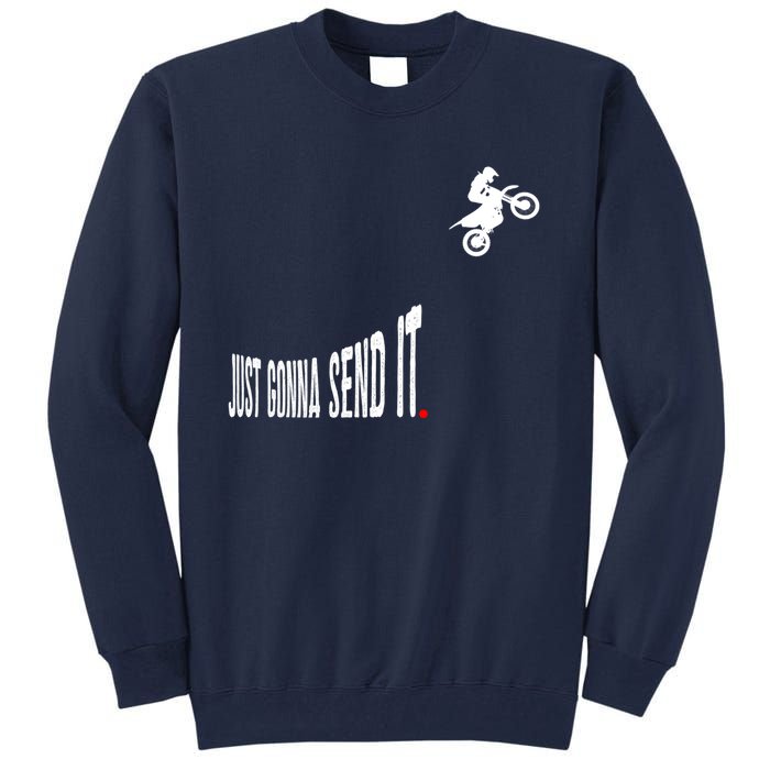 Just Gonna Send It Hoodie Funny Motocross Dirt Bike Meme Tall Sweatshirt