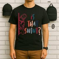 Jesus God Smut Reader Smut Reading Book Is That Smut T-Shirt
