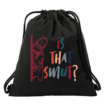 Jesus God Smut Reader Smut Reading Book Is That Smut Drawstring Bag