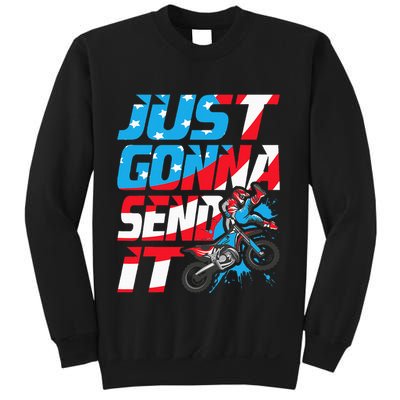 Just Gonna Send It Dirt Bike Mx Biker Rider Motocross Sweatshirt