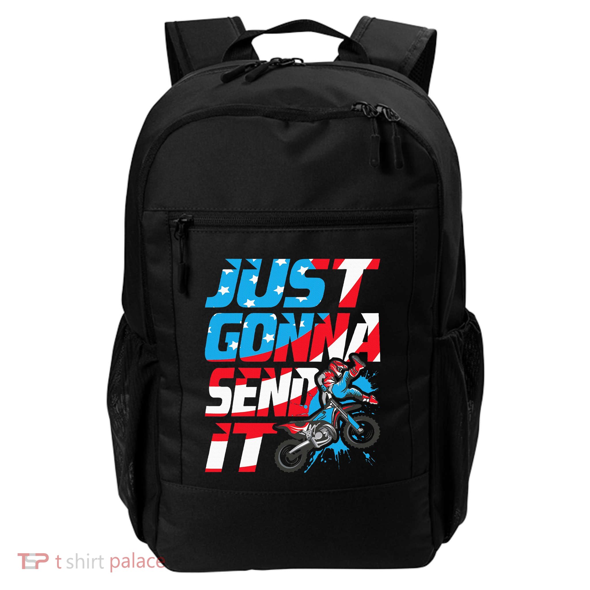 Just Gonna Send It Dirt Bike Mx Biker Rider Motocross Daily Commute Backpack