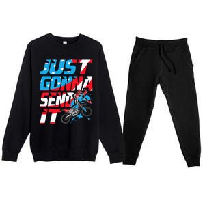 Just Gonna Send It Dirt Bike Mx Biker Rider Motocross Premium Crewneck Sweatsuit Set