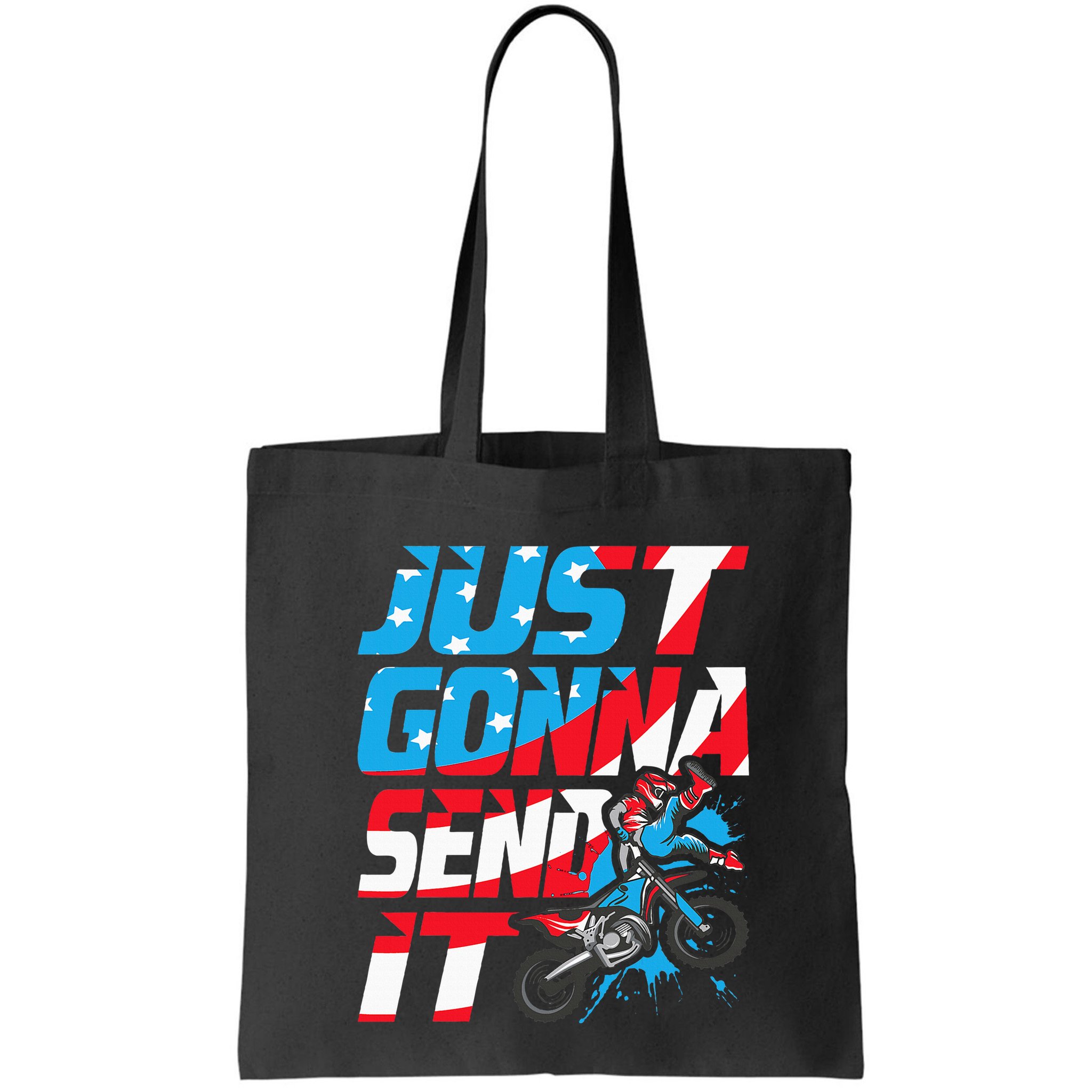 Just Gonna Send It Dirt Bike Mx Biker Rider Motocross Bag