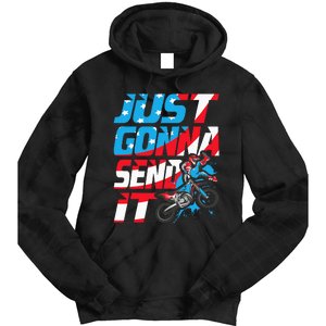 Just Gonna Send It Dirt Bike Mx Biker Rider Motocross Tie Dye Hoodie