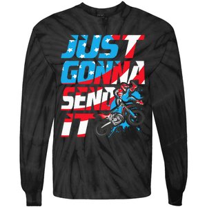 Just Gonna Send It Dirt Bike Mx Biker Rider Motocross Tie-Dye Long Sleeve Shirt