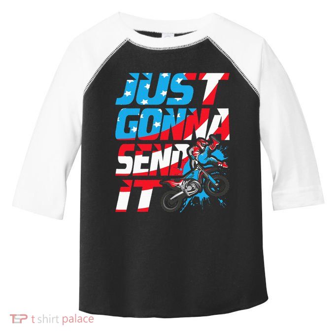 Just Gonna Send It Dirt Bike Mx Biker Rider Motocross Toddler Fine Jersey T-Shirt