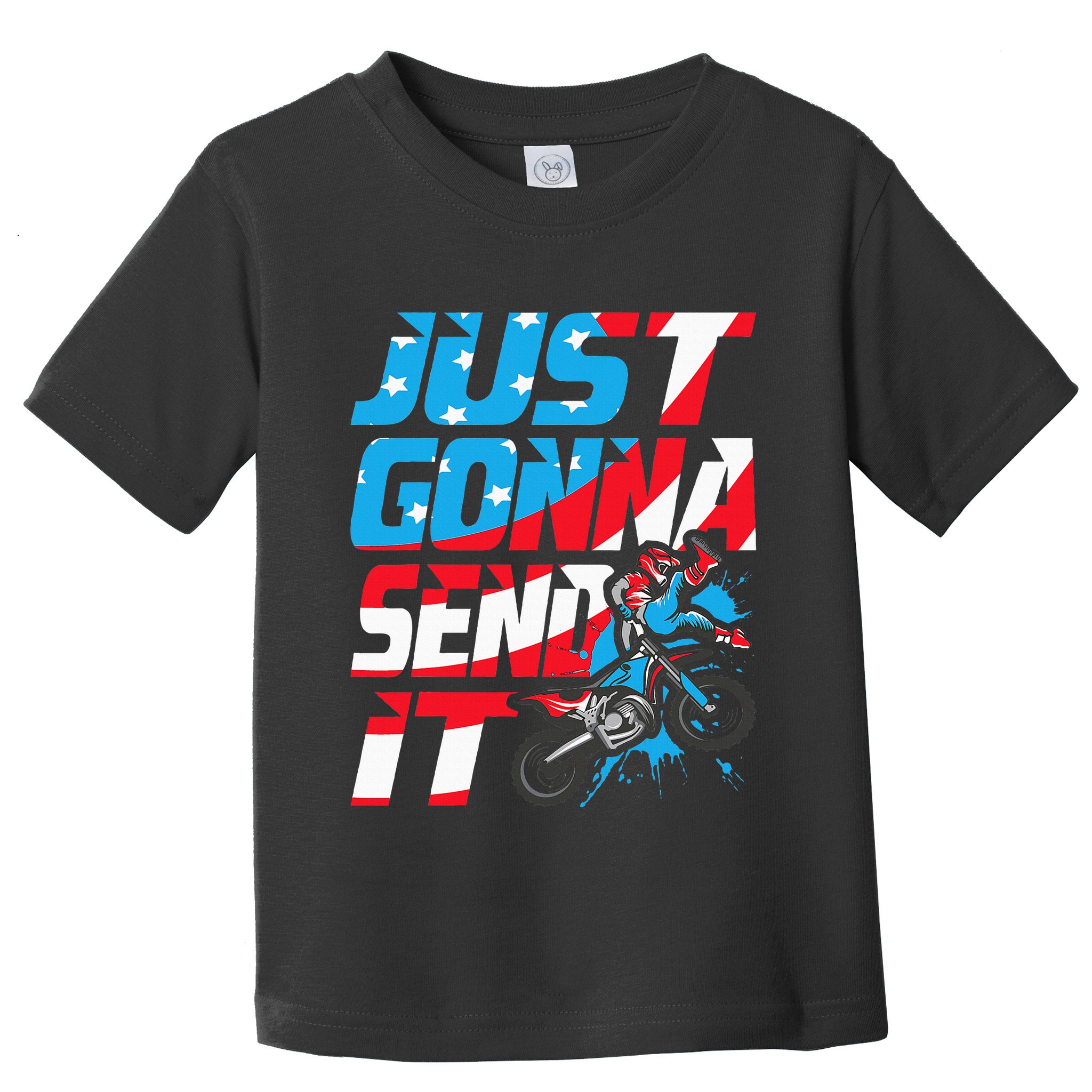 Just Gonna Send It Dirt Bike Mx Biker Rider Motocross Toddler T-Shirt