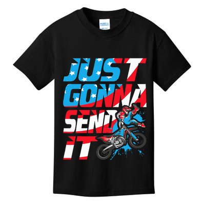 Just Gonna Send It Dirt Bike Mx Biker Rider Motocross Kids T-Shirt