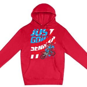 Just Gonna Send It Dirt Bike Mx Biker Rider Motocross Premium Pullover Hoodie