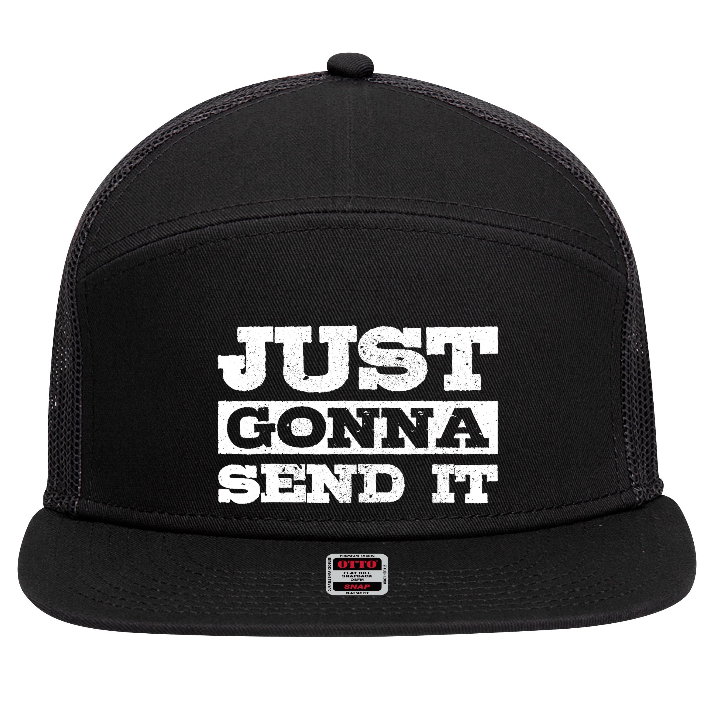 Just Gonna Send It Motocross Mountain Bike Ski Snowboard BMX 7 Panel Mesh Trucker Snapback Hat
