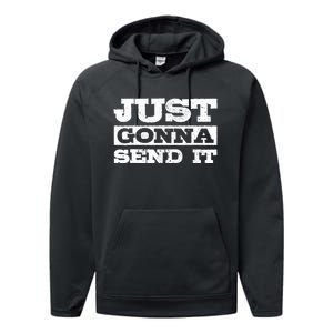 Just Gonna Send It Motocross Mountain Bike Ski Snowboard BMX Performance Fleece Hoodie