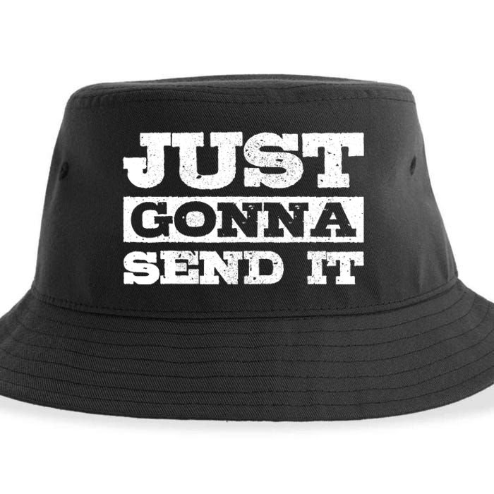 Just Gonna Send It Motocross Mountain Bike Ski Snowboard BMX Sustainable Bucket Hat