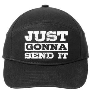 Just Gonna Send It Motocross Mountain Bike Ski Snowboard BMX 7-Panel Snapback Hat