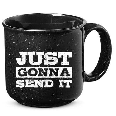 Just Gonna Send It Motocross Mountain Bike Ski Snowboard BMX 15oz Campfire Ceramic Mug