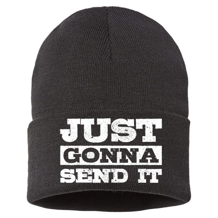 Just Gonna Send It Motocross Mountain Bike Ski Snowboard BMX Sustainable Knit Beanie