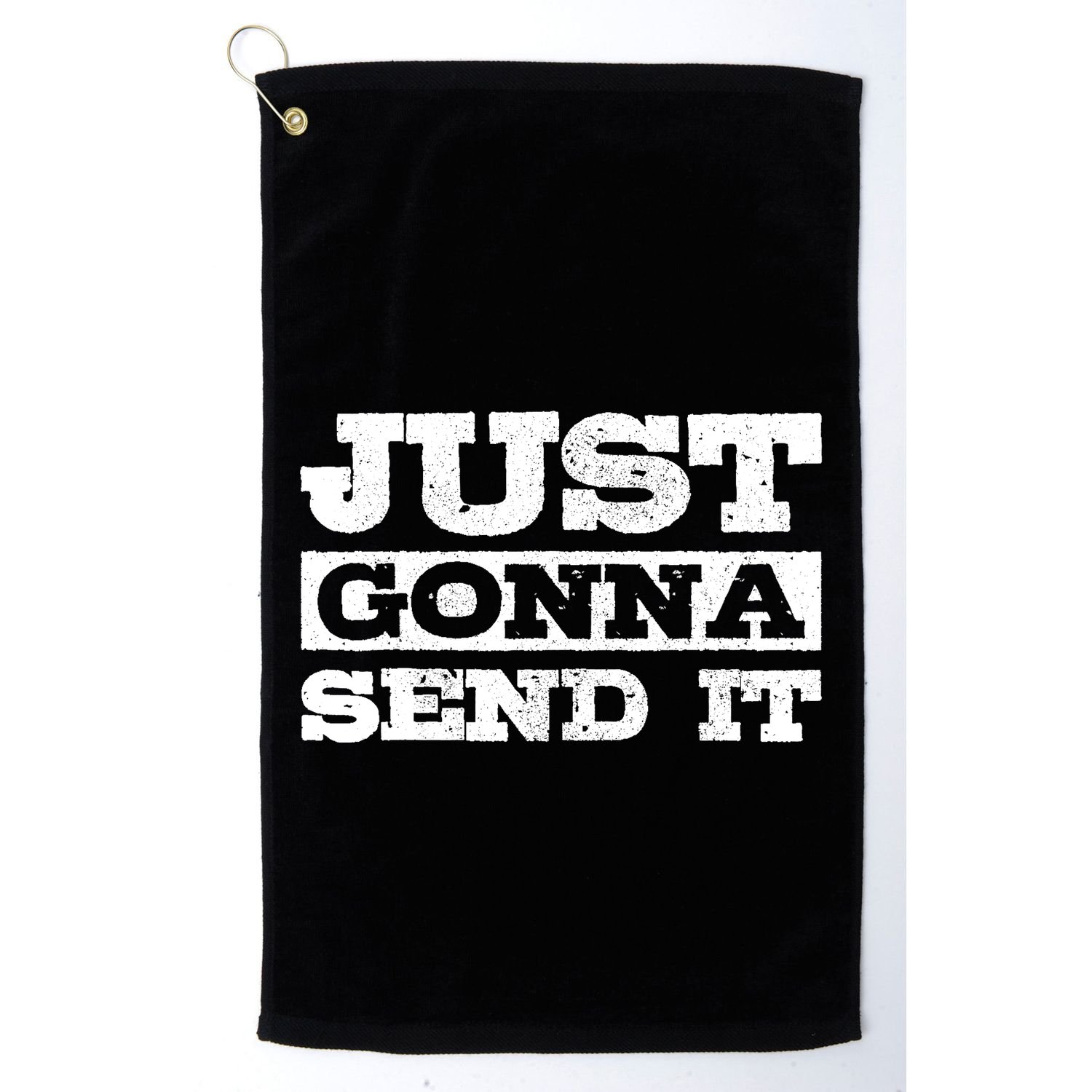 Just Gonna Send It Motocross Mountain Bike Ski Snowboard BMX Golf Towel