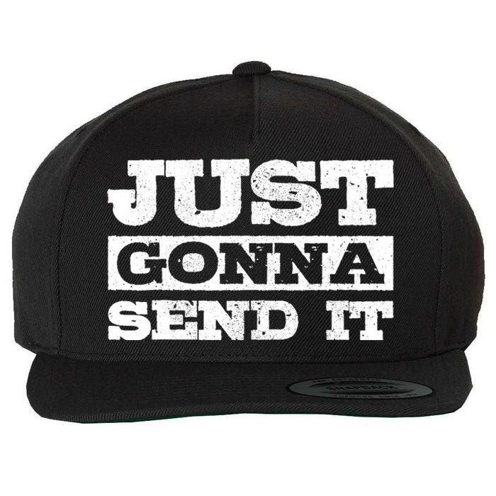 Just Gonna Send It Motocross Mountain Bike Ski Snowboard BMX Wool Snapback Cap