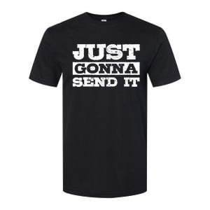 Just Gonna Send It Motocross Mountain Bike Ski Snowboard BMX Softstyle CVC T-Shirt